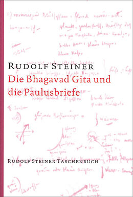 Paperback Die Bhagavad Gita und die Paulusbriefe von Rudolf Steiner