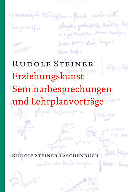 Couverture cartonnée Erziehungskunst, Seminarbesprechungen und Lehrplanvorträge de Rudolf Steiner