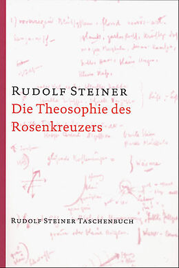 Couverture cartonnée Die Theosophie des Rosenkreuzers de Rudolf Steiner