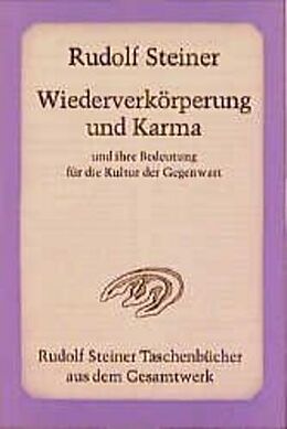 Couverture cartonnée Wiederverkörperung und Karma und ihre Bedeutung für die Kultur der Gegenwart de Rudolf Steiner
