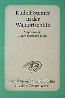 Couverture cartonnée Rudolf Steiner in der Waldorfschule de Rudolf Steiner