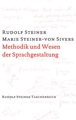 Couverture cartonnée Methodik und Wesen der Sprachgestaltung de Rudolf Steiner, Marie-von Sievers Steiner