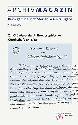 Kartonierter Einband ARCHIVMAGAZIN. Beiträge zur Rudolf Steiner Gesamtausgabe von 
