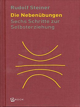 E-Book (epub) Die Nebenübungen von Rudolf Steiner