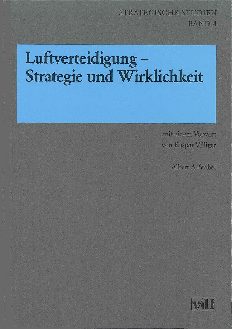 Luftverteidigung - Strategie und Wirklichkeit