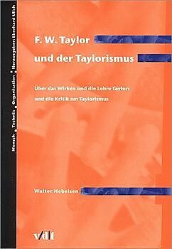 Paperback F.W. Taylor und der Taylorismus von Walter Hebeisen