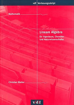 Paperback Lineare Algebra für Ingenieure, Chemiker und Naturwissenschafter von Christian Blatter