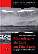Paperback Afghanistan - ein Land am Scheideweg von Silvia Berger, Dieter Kläy, Albert A Stahel