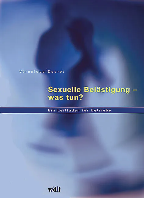 Sexuelle Belästigung - was tun?