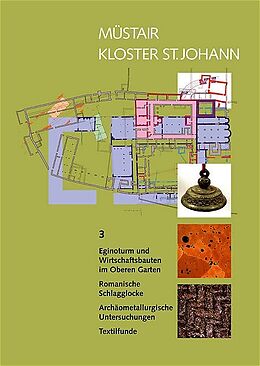 Fester Einband Müstair Kloster St. Johann von Adriano Boschetti-Maradi, Walter Fasnacht, Antoinette Rast-Eicher
