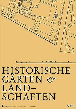 Fester Einband Historische Gärten &amp; Landschaften von Susanne Karn, Nicole Bolomey, Lukas Schweingruber