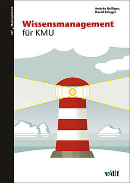Fester Einband Wissensmanagement für KMU von Oliver Bendel, Remo Aslak Burkhard, Christoph Caviezel