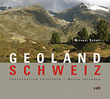 Fester Einband Geoland Schweiz von Michael Szönyi