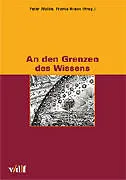 An den Grenzen des Wissens