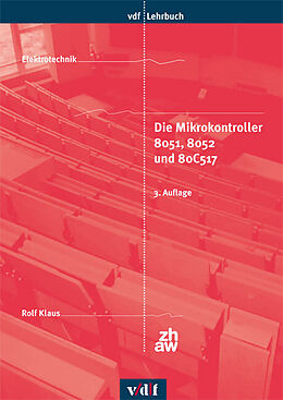 Paperback Die Mikrokontroller 8051, 8052 und 80C517 von Rolf Klaus