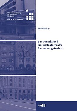 E-Book (pdf) Benchmarks und Einflussfaktoren der Baunutzungskosten von Christian Stoy