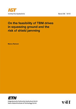 Couverture cartonnée On the feasibility of TBM drives in squeezing ground and the risk of shiel jamming de Marco Ramoni
