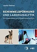 E-Book (pdf) Schimmelspürhund und Laboranalytik von Jasmin Wallner