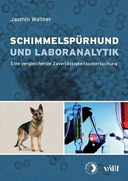 E-Book (pdf) Schimmelspürhund und Laboranalytik von Jasmin Wallner