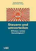 E-Book (pdf) Steuern und umverteilen: Effizienz versus Gerechtigkeit? von 
