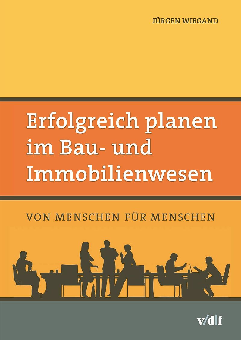 Erfolgreich planen im Bau- und Immobilienwesen