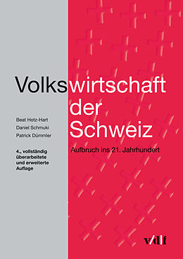 E-Book (pdf) Volkswirtschaft der Schweiz von Beat Hotz-Hart, Daniel Schmuki, Patrick Dümmler