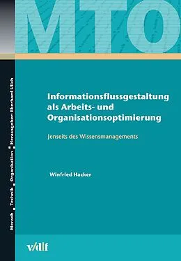 E-Book (pdf) Informationsflussgestaltung als Arbeits- und Organisationsoptimierung von Winfried Hacker