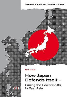 Kartonierter Einband How Japan Defends Itself von Kumiko Ahr