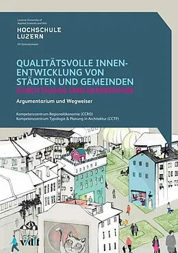 E-Book (pdf) Qualitätsvolle Innenentwicklung von Städten und Gemeinden durch Dialog und Kooperation von 
