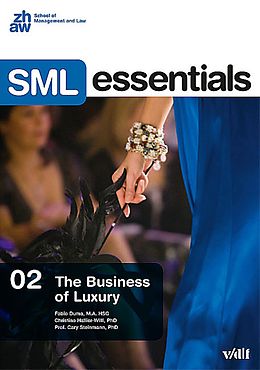 Couverture cartonnée The Business of Luxury de Fabio Duma, Christine Hallier-Willi, Cary Steinmann