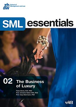 eBook (pdf) The Business of Luxury de Fabio Duma, Christine Hallier-Willi, Cary Steinmann