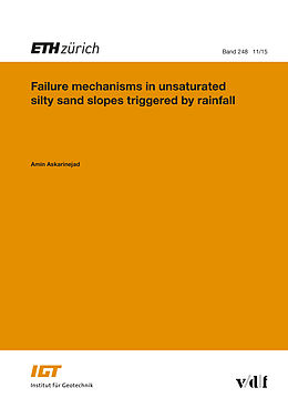 eBook (pdf) Failure Mechanisms in Unsaturated Silty Sand Slopes Triggered by Rainfall de Amin Askarinejad