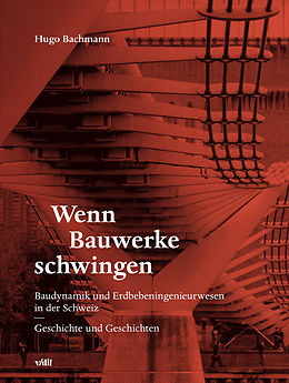 E-Book (pdf) Wenn Bauwerke schwingen von Hugo Bachmann