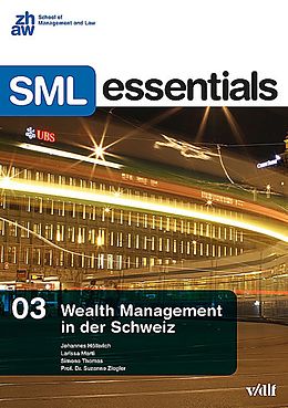 Paperback Wealth Management in der Schweiz von Johannes Höllerich, Larissa Marti, Simone Thomas