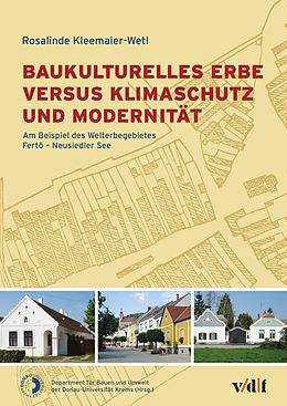 E-Book (epub) Baukulturelles Erbe versus Klimaschutz und Modernität von Rosalinde Kleemaier-Wetl