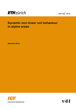Kartonierter Einband Dynamic non-linear soil behaviour in alpine areas von Alexandru Marin