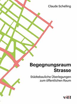 E-Book (pdf) Begegnungsraum Strasse von Claude Schelling