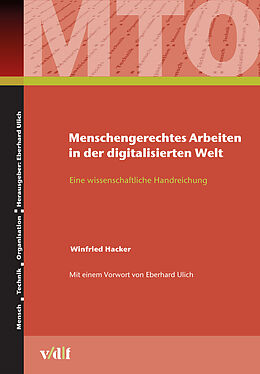Paperback Menschengerechtes Arbeiten in der digitalisierten Welt von Winfried Hacker