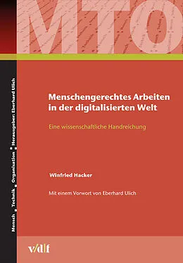 E-Book (pdf) Menschengerechtes Arbeiten in der digitalisierten Welt von Winfried Hacker