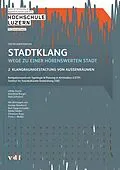 E-Book (pdf) Stadtklang - Wege zu einer hörenswerten Stadt von Ulrike Sturm, Matthias Bürgin, Axel Schubert