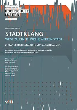 E-Book (pdf) Stadtklang - Wege zu einer hörenswerten Stadt von Ulrike Sturm, Matthias Bürgin, Axel Schubert