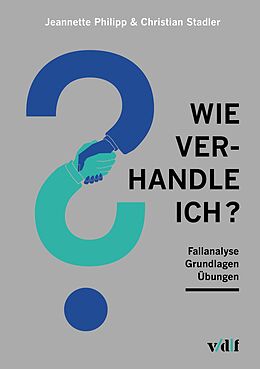 E-Book (pdf) Wie verhandle ich? von Jeanette Philipp, Christian Stadler
