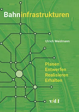 E-Book (pdf) Bahninfrastrukturen von Ulrich Weidmann