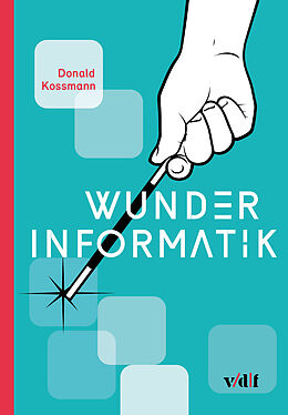 Paperback Wunder Informatik von Donald Kossmann