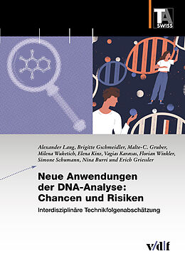 Paperback Neue Anwendungen der DNA-Analyse: Chancen und Risiken von Alexander Lang, Brigitte Gschmeidler, Malte-C. Gruber