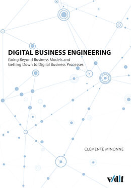 Livre Relié Digital Business Engineering de Clemente Minonne