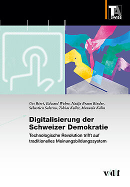 Paperback Digitalisierung der Schweizer Demokratie von Urs Bieri, Nadja Braun Binder, Sébastien Salerno