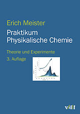 Kartonierter Einband Praktikum Physikalische Chemie von Erich Meister