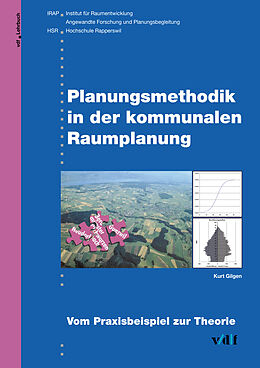 E-Book (pdf) Planungsmethodik in der kommunalen Raumplanung von Kurt Gilgen