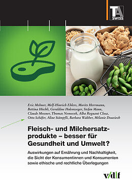 Kartonierter Einband Fleisch- und Milchersatzprodukte  besser fur Gesundheit und Umwelt? von Eric Mehner, Melf-Hinrich Ehlers, Moritz Herrmann